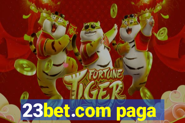 23bet.com paga